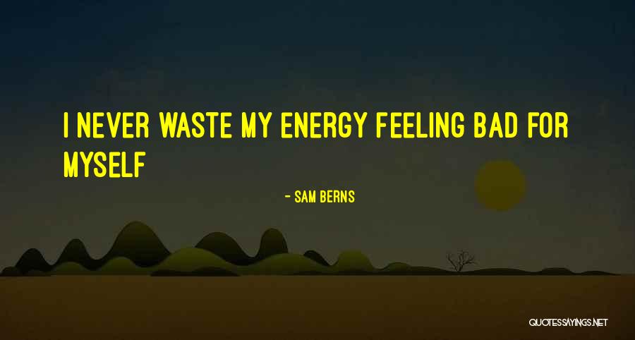 Breadstuffs Quotes By Sam Berns Breadstuffs Quotes By Sam Berns