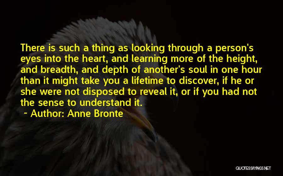 Breadth And Depth Quotes By Anne Bronte