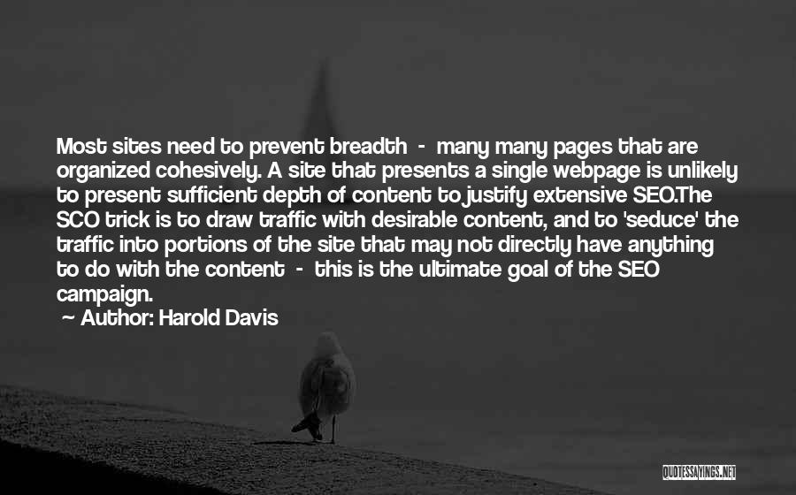 Breadth And Depth Quotes By Harold Davis