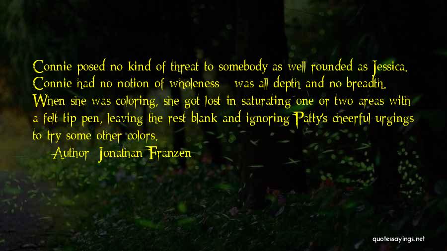 Breadth And Depth Quotes By Jonathan Franzen