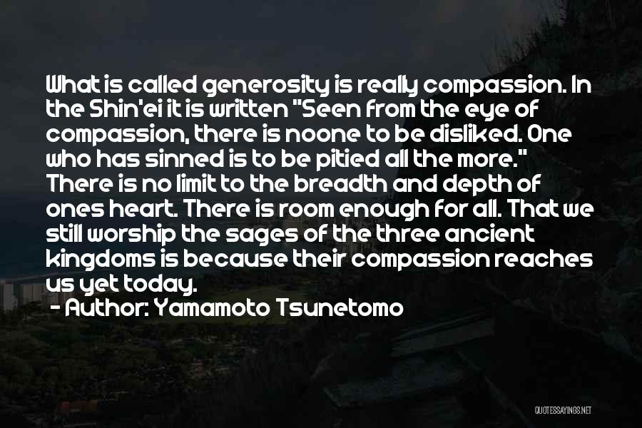 Breadth And Depth Quotes By Yamamoto Tsunetomo