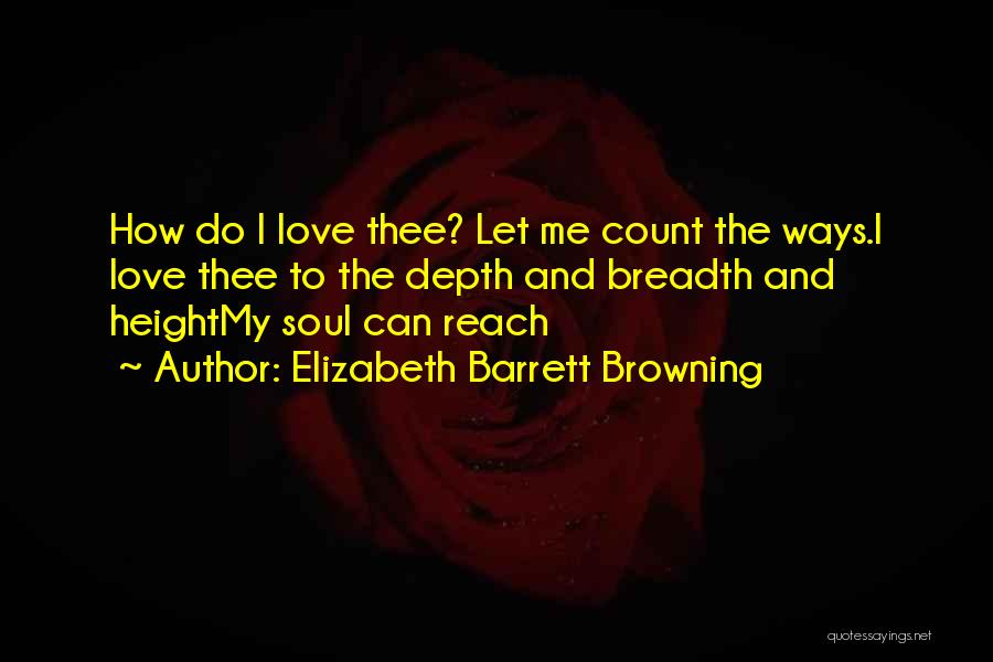 Breadth Quotes By Elizabeth Barrett Browning