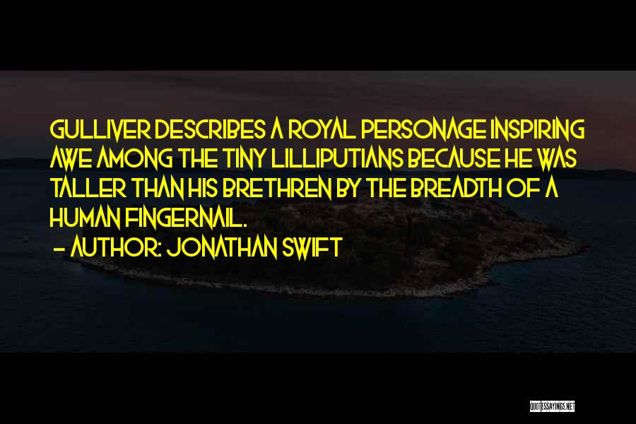 Breadth Quotes By Jonathan Swift