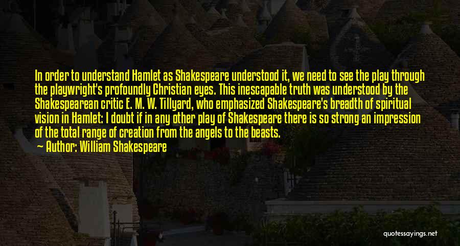 Breadth Quotes By William Shakespeare