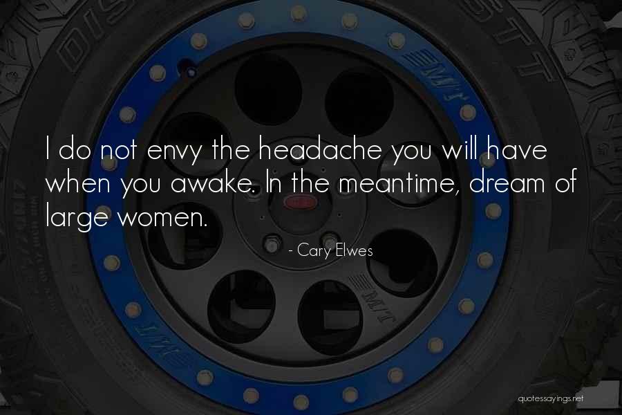 Breahears Quotes By Cary Elwes Breahears Quotes By Cary Elwes