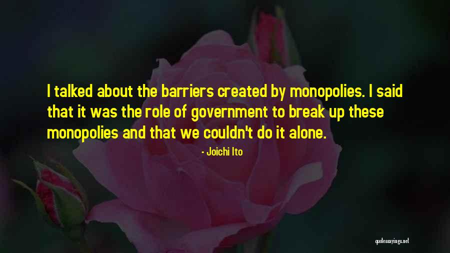 Break Barriers Quotes By Joichi Ito Break Barriers Quotes By Joichi Ito