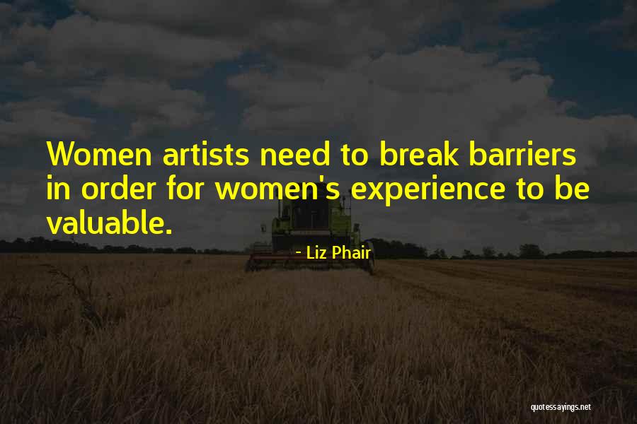 Break Barriers Quotes By Liz Phair Break Barriers Quotes By Liz Phair