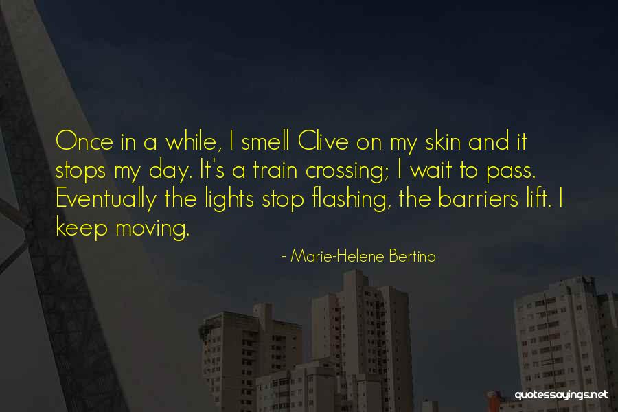 Break Barriers Quotes By Marie-Helene Bertino Break Barriers Quotes By Marie-Helene Bertino