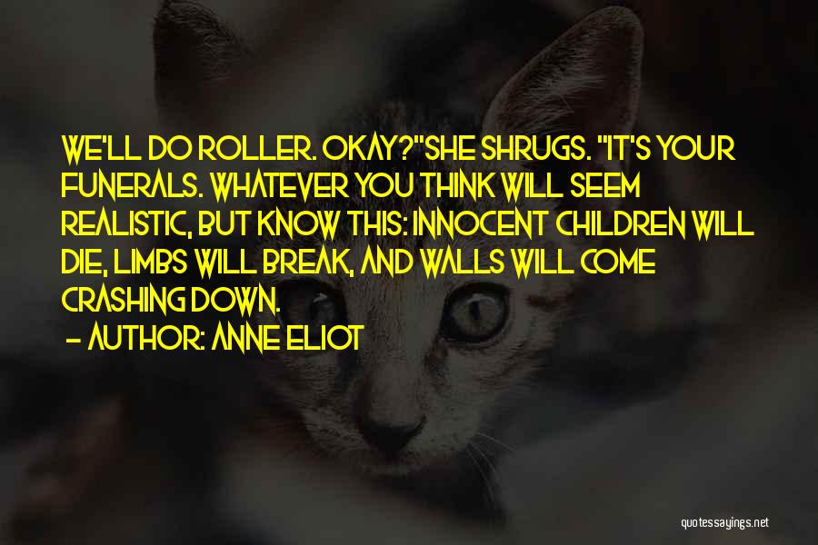 Break Down These Walls Quotes By Anne Eliot