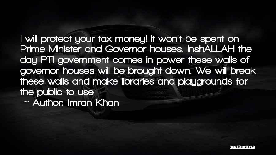 Break Down These Walls Quotes By Imran Khan