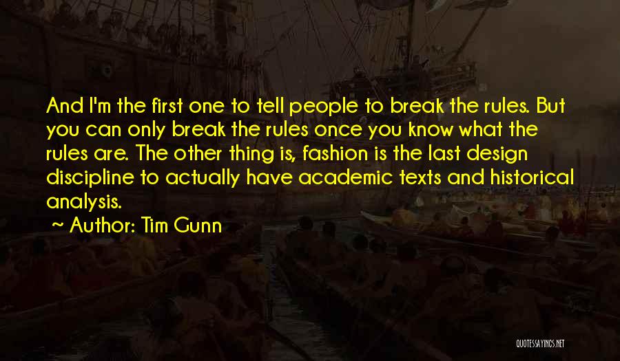 Break Even Analysis Quotes By Tim Gunn