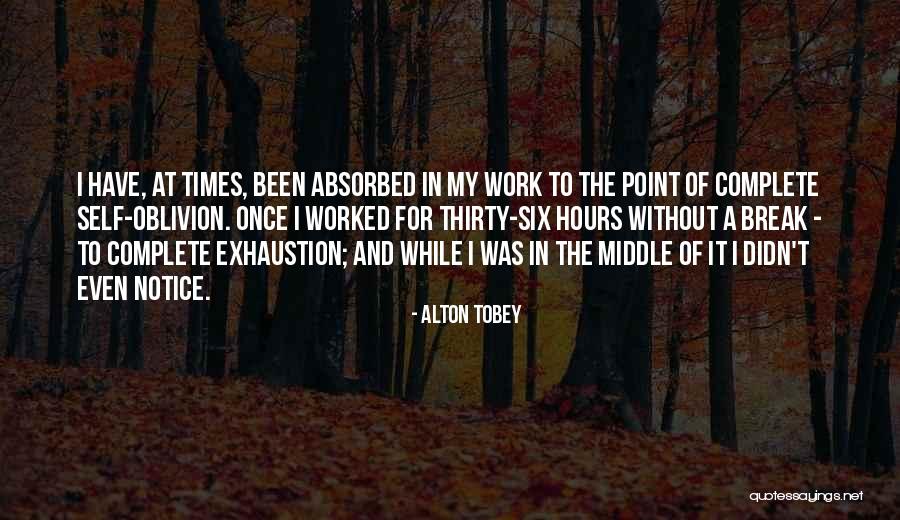 Break Even Point Quotes By Alton Tobey