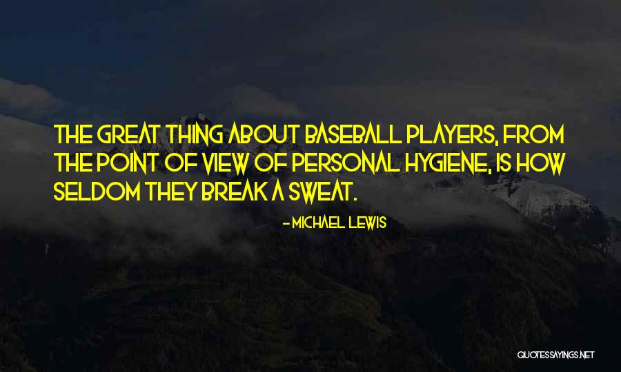 Break Even Point Quotes By Michael Lewis