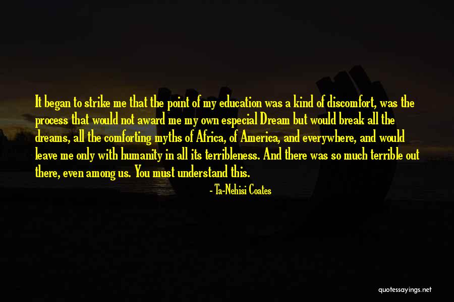 Break Even Point Quotes By Ta-Nehisi Coates