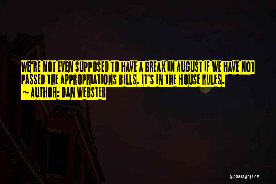 Break Even Quotes By Dan Webster