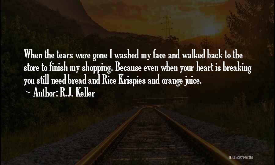 Break Even Quotes By R.J. Keller