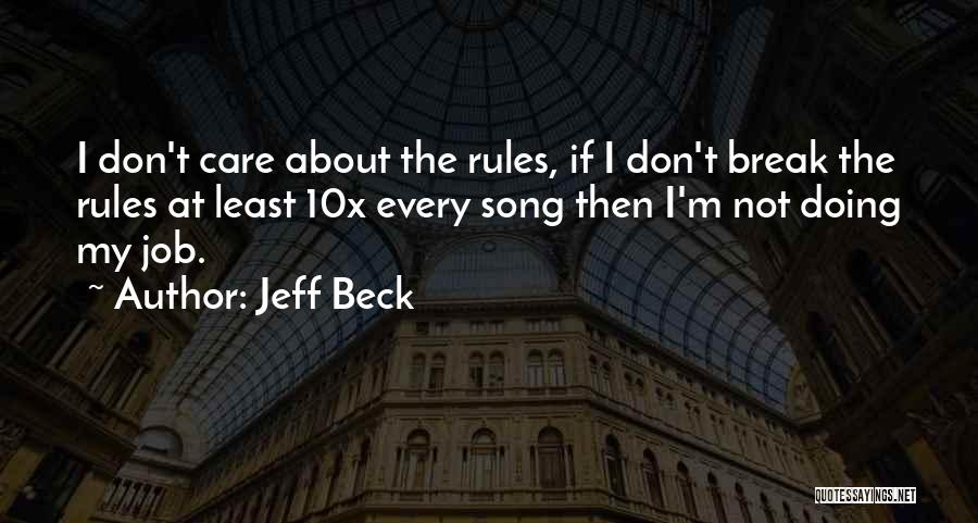 Break Even Song Quotes By Jeff Beck