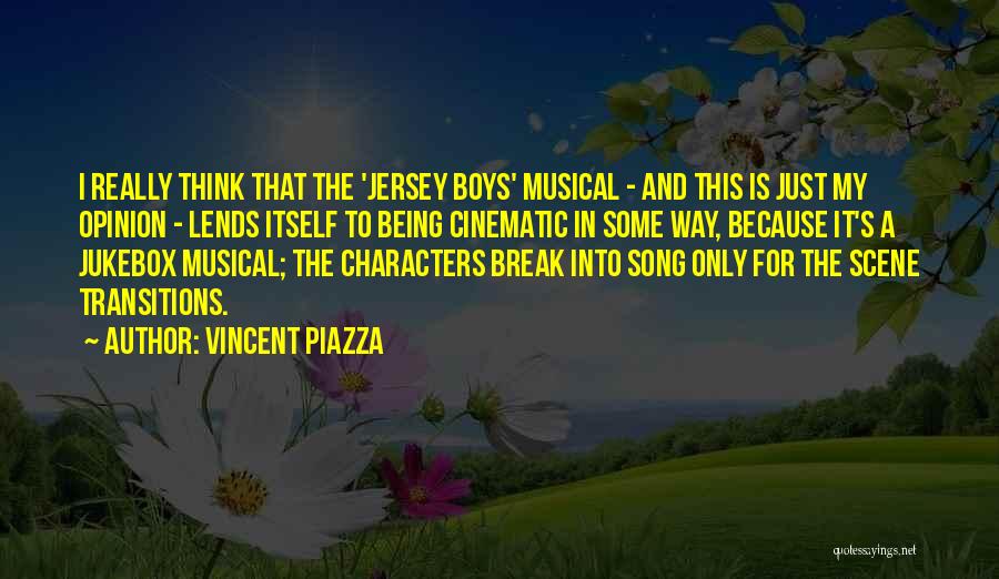 Break Even Song Quotes By Vincent Piazza