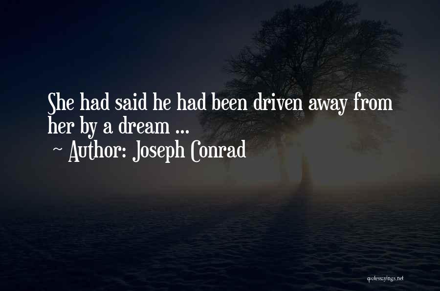 Break From Love Quotes By Joseph Conrad