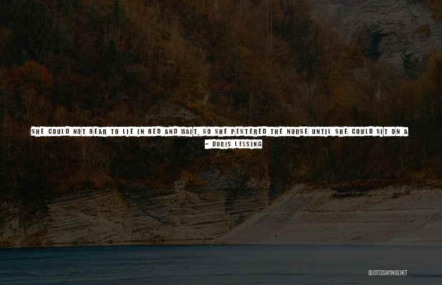 Break Her Bed Quotes By Doris Lessing Break Her Bed Quotes By Doris Lessing