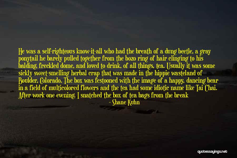 Break Her Bed Quotes By Shane Kuhn Break Her Bed Quotes By Shane Kuhn