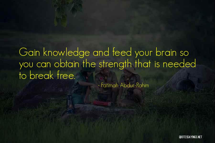 Break Needed Quotes By Fatimah Abdur-Rahim