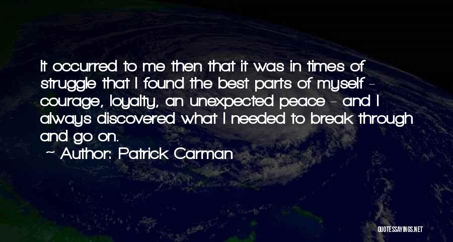 Break Needed Quotes By Patrick Carman