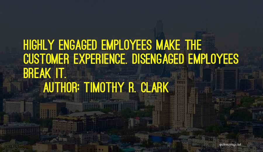 Break Off Engagement Quotes By Timothy R. Clark