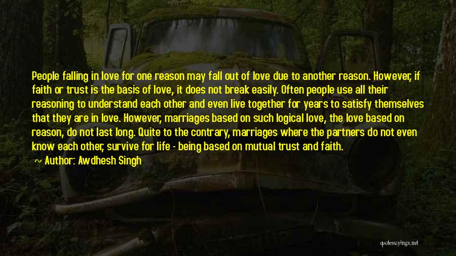 Break Out Love Quotes By Awdhesh Singh