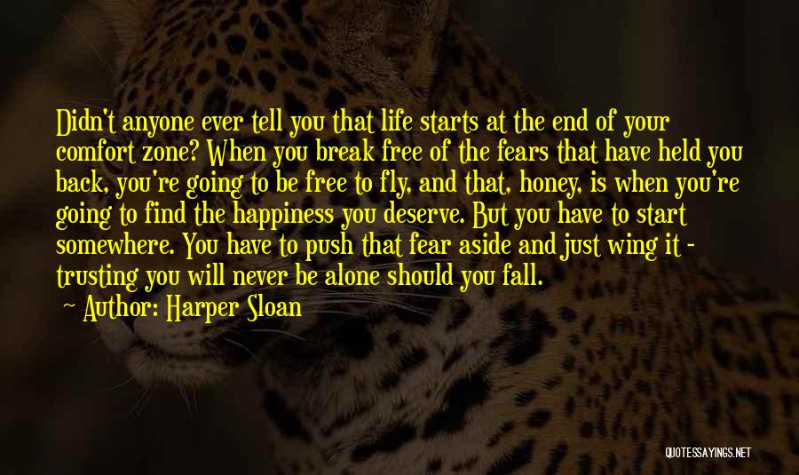 Break Out Of Comfort Zone Quotes By Harper Sloan