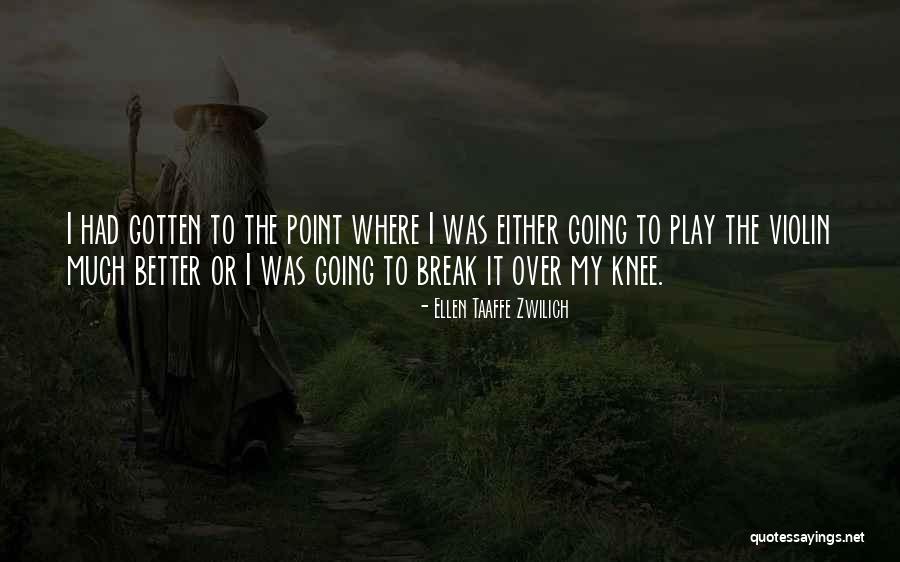 Break Point Quotes By Ellen Taaffe Zwilich Break Point Quotes By Ellen Taaffe Zwilich