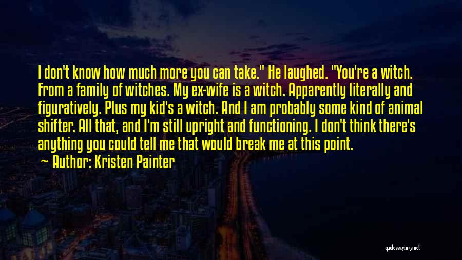 Break Point Quotes By Kristen Painter