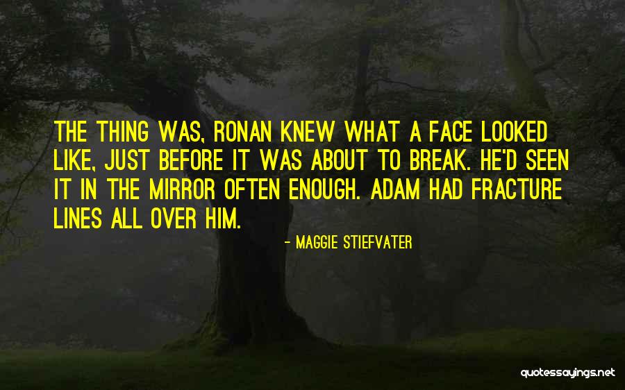 Break Point Quotes By Maggie Stiefvater Break Point Quotes By Maggie Stiefvater
