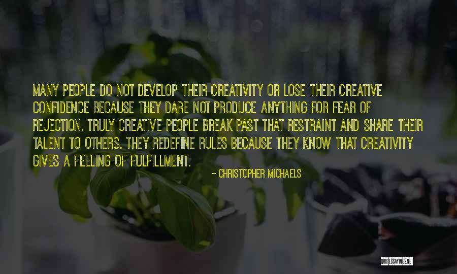 Break Rules Quotes By Christopher Michaels Break Rules Quotes By Christopher Michaels