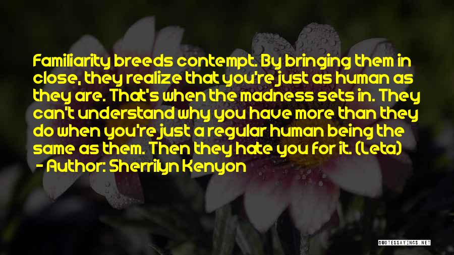 Break Rules Quotes Quotes By Sherrilyn Kenyon