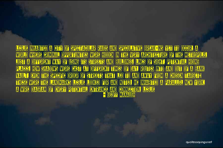 Break The Bank Quotes By Geoff Manaugh Break The Bank Quotes By Geoff Manaugh