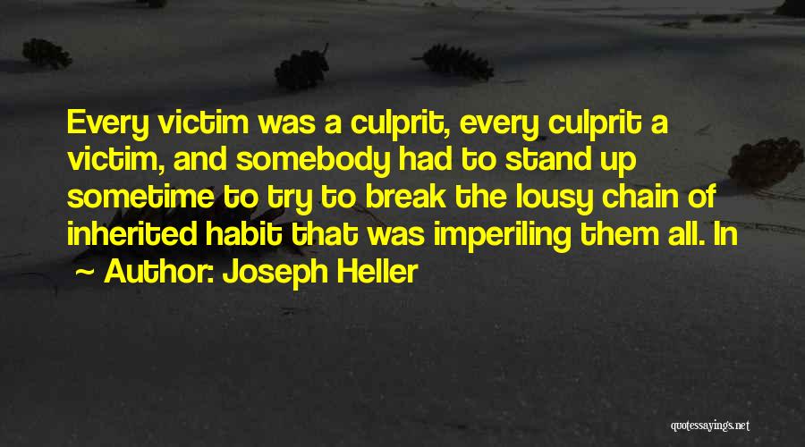 Break The Chain Quotes By Joseph Heller