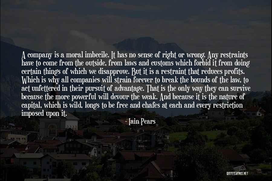 Break The Law Quotes By Iain Pears Break The Law Quotes By Iain Pears