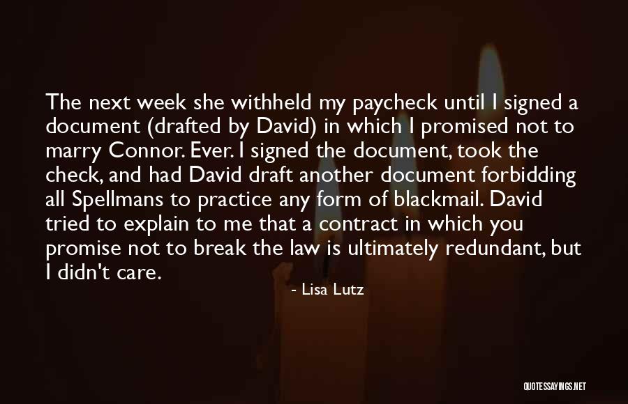 Break The Law Quotes By Lisa Lutz Break The Law Quotes By Lisa Lutz
