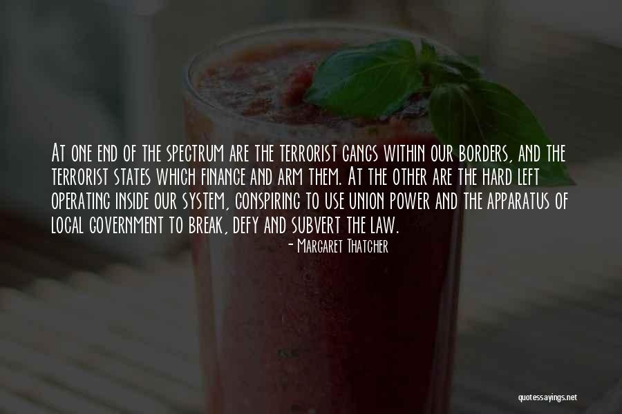 Break The Law Quotes By Margaret Thatcher Break The Law Quotes By Margaret Thatcher