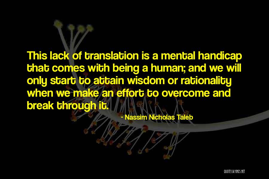 Break Through Quotes By Nassim Nicholas Taleb
