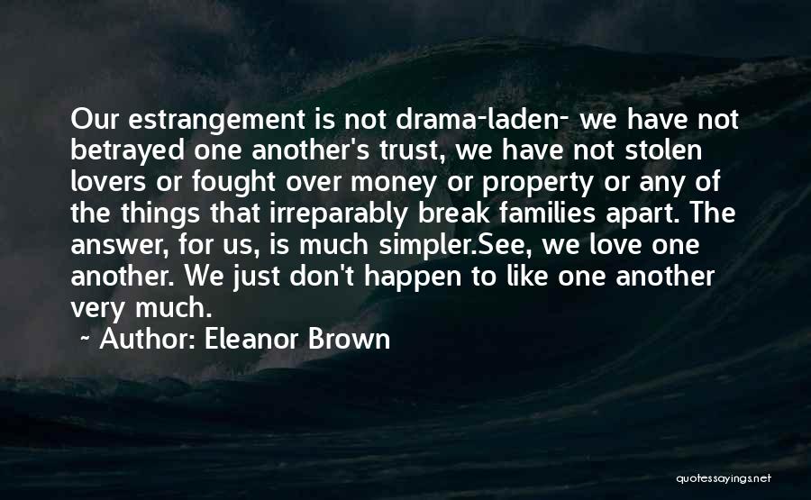 Break Trust Quotes By Eleanor Brown