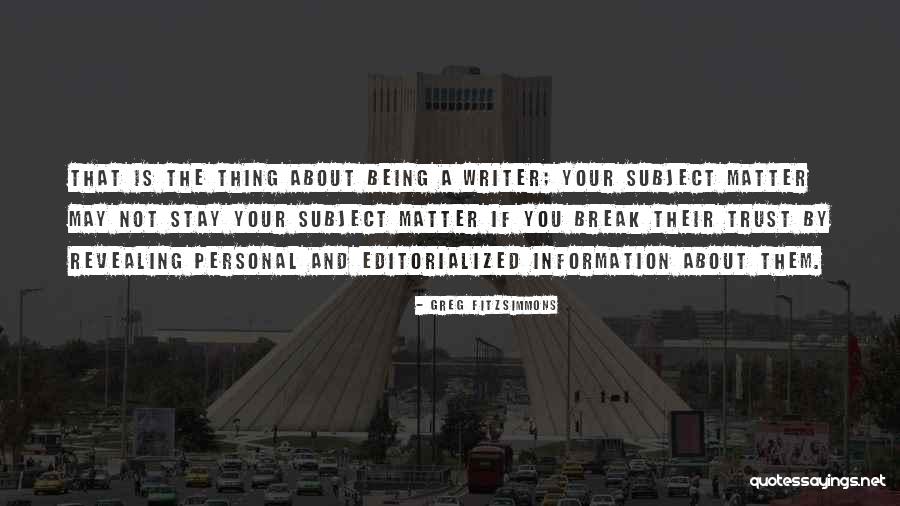Break Trust Quotes By Greg Fitzsimmons Break Trust Quotes By Greg Fitzsimmons