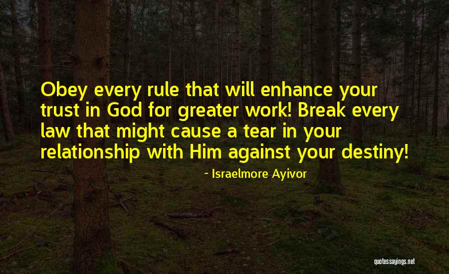 Break Trust Quotes By Israelmore Ayivor