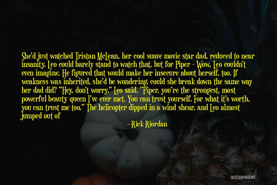 Break Trust Quotes By Rick Riordan