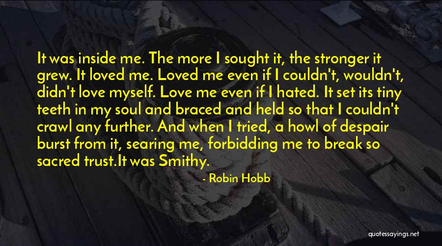 Break Trust Quotes By Robin Hobb