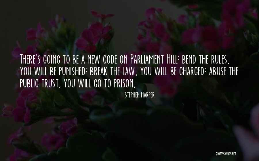 Break Trust Quotes By Stephen Harper Break Trust Quotes By Stephen Harper