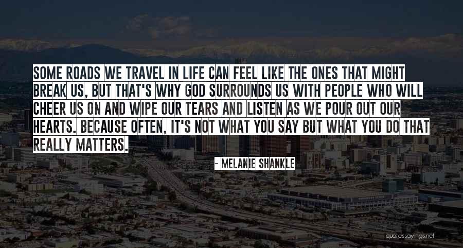 Break Up Cheer Up Quotes By Melanie Shankle Break Up Cheer Up Quotes By Melanie Shankle