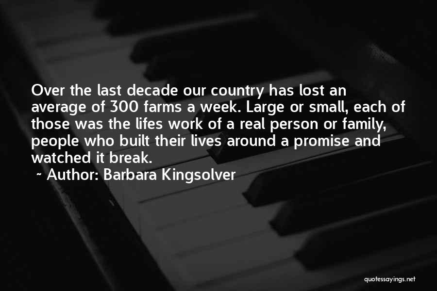 Break Up Country Quotes By Barbara Kingsolver