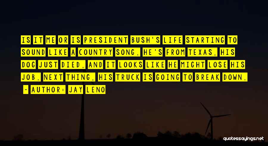 Break Up Country Quotes By Jay Leno
